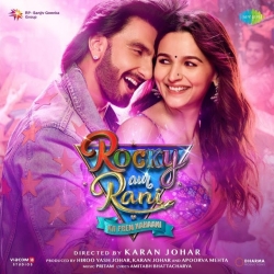 Rocky Aur Rani Kii Prem Kahaani - 2023 Mp3 Songs Mp3 Song