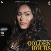 Golden Hours - Afsana Khan Mp3 Songs