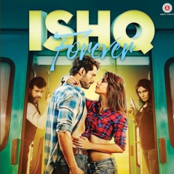 Ishq Forever - 2016 Mp3 Songs Mp3 Song