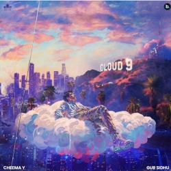 Cloud 9 - Cheema Y Mp3 Songs Mp3 Song