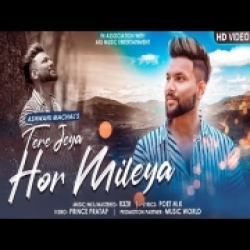 Tere Jeya Hor Mileya (Reprise Version) Ashwani Machal Mp3 Song