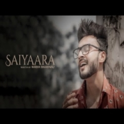 Saiyaara (Unplugged Cover) Hardik Bhardwaj Mp3 Song