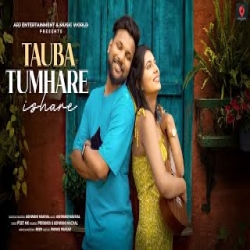 Tauba Tumhare Ishare (Cover) Ashwani Machal Mp3 Song