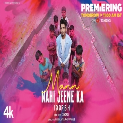 Mann Nahi Jeene Ka - 100RBH Mp3 Song
