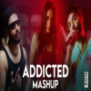 Addicted Punjabi (Mashup) DJ HARSH SHARMA