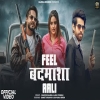 Feel Badmasha Aali - Masoom Sharma, Ashu Twinkle