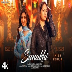 Sunakhi - Miss Pooja Mp3 Song