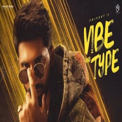 Vibe n Type - Shivjot Mp3 Song