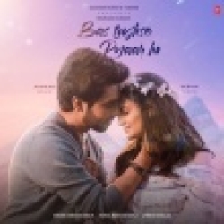 Bas Tujhse Pyaar Ho - Armaan Malik Mp3 Song