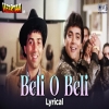 Beli O Beli - Kumar Sanu, Debashish Das Gupta