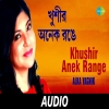 Khushir Anek Range - Alka Yagnik