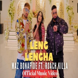 LENG LENGHA - Maz Bonafide Ft. Roach Killa Mp3 Song