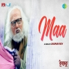 Maa (Dhumketu) - Anupam Roy