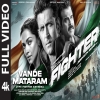 Vande Mataram - The Fighter Anthem