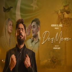 Des Mere (Pakistan Independence Day) - Abrar Ul Haq Mp3 Song