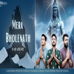 Mera Bholenath - Gajendra Pratap Singh, Nikhar Juneja, Ravindra Pratap Singh Mp3 Song