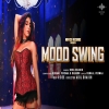Mood Swing - Neha Bhasin