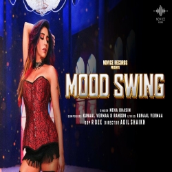 Mood Swing - Neha Bhasin Mp3 Song