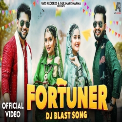 Fortuner - Raj Mawar, Ruchika Jangid Mp3 Song