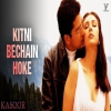 Kitni Bechain Hoke - Udit Narayan, Alka Yagnik