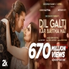 Dil Galti Kar Baitha Hai - Jubin Nautiyal