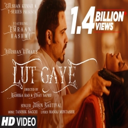 Lut Gaye - Jubin Nautiyal Mp3 Song