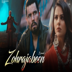 Zohrajabeen - B Praak Mp3 Song
