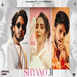 Shyano Ji - Renuka Panwar, Khotu Kharkhada, RJ Spider Mp3 Song