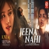 Jeena Nahi (Love In Vietnam) - Armaan Malik