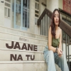 Jaane Na Tu - Bhoomi
