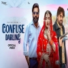 Confuse Darling - Masoom Sharma, Swara Verma