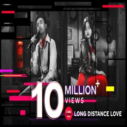 Long Distance Love - Ankan X Afrin Mp3 Song