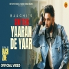 Snitch (Yaaran De Yaar) - Baaghi