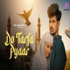 Do Tarfa Pyaar - Saaj Bhatt