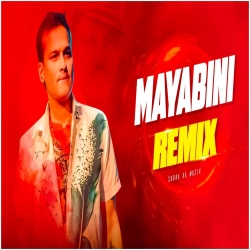 Mayabini (Remix) - Subha Ka Muzik Mp3 Song