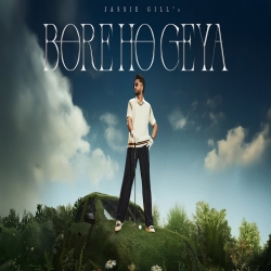 Bore Ho Geya (Gilloriouus) - Jassie Gill Mp3 Song