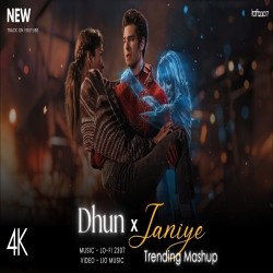 Dhun X Janiye (Broken Mashup) - Arijit X Vishal Mishra Mp3 Song