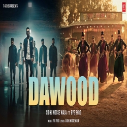 Dawood - Sidhu Moose Wala Ft Byg Byrd Mp3 Song