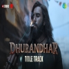 Dhurandhar (Title Track)