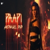 Paapi - Aastha Gill, Puri