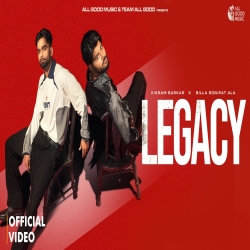 Legacy - Vikram Sarkar, Billa Sonipat Ala Mp3 Song