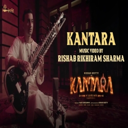 Kantara - Rishab Rikhiram Sharma Mp3 Song