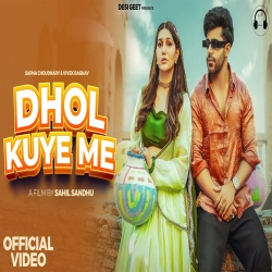 Dhol Kuye Me - Raj Mawar, Ashu Twinkle Mp3 Song