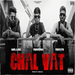 CHAL VAT - MEMAX x HELLAC x MINTA Mp3 Song