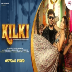 Kilki - Rahul Puthi, Manisha Sharma Mp3 Song