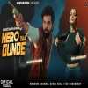 Hero Ya Gunde - Masoom Sharma, Ashu Twinkle