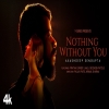 Nothing Without You - Akashdeep Sengupta
