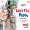 Love You Papa - Ishan Mitra, Adwita Shaw