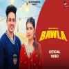 Bawla - Diler Kharkiya, Swara verma