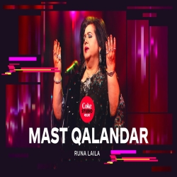 Mast Qalandar - Runa Laila Mp3 Song